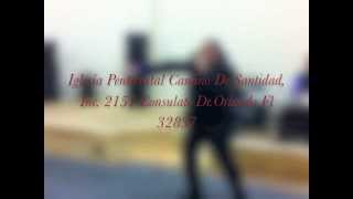 Iglesia Pentecostal Camino De Santidad Inc 2151 Consulate DrOrlando Fl 32837 [upl. by Nikral]