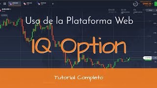 Curso GRATIS uso de toda la plataforma IQ Option  Forex y Opciones Binarias [upl. by Gare805]