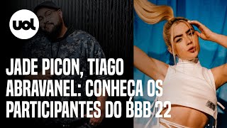 BBB 22 Jade Picon Tiago Abravanel e mais veja a lista de participantes confirmados no reality [upl. by Mraz]