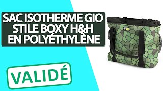 Avis Sac Isotherme en polyéthylène HampH Gio Stile Boxy [upl. by Wellington644]