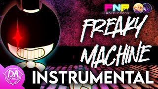 Freaky Machine FNF Indie Cross OST INSTRUMENTAL  DAGames amp Saster ​ [upl. by Elleret277]