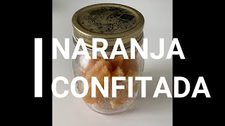 Como hacer naranjas confitadas fácil en el microondas [upl. by Nonnek556]