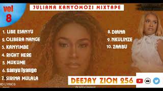 Check Out Ugandas Hottest 2023 Music  NonStop Juliana Kanyomozi Mix Produced by Deejay Zion256 [upl. by Eatnad]