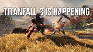 TITANFALL 3 IS COMING [upl. by Ennovoj811]