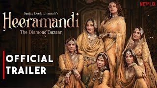 Heeramandi  Official Trailer  Manisha Aditi Rao Sonakshi Sinha  Sanjay Leela Bhansali  Concept [upl. by Anne]