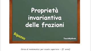 🦉 Lezione di Matematica Proprietà invariantiva delle frazioni [upl. by Kimbra]