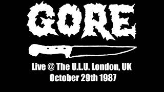 Gore NL Live  The ULU LondonUK October 29th 1987 2024 ReRip Dutch Thunder Pummel [upl. by Liu806]