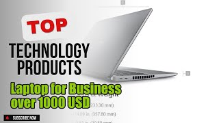 Top 10 Technology products about Laptop for Business over 1000 USD Toprated of 2024 [upl. by Nyleahs106]