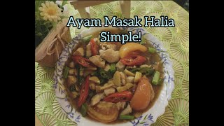 ENGLISH SUB AYAM MASAK HALIA  JAHE  GINGER CHICKEN  SIMPLE RECIPE  MASAKAN HARIAN [upl. by Fiedling646]