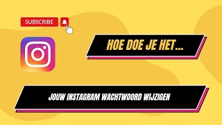 instagram wachtwoord wijzigen  Hoe Doe Je Het [upl. by Annehcu]