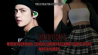 When Your Highschool Enemy Became Your Future Mafia Husband🦋🖤Part 16🥀 [upl. by Ahsram]