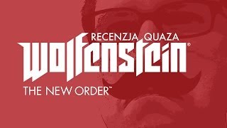 Wolfenstein The New Order  recenzja quaza [upl. by Heather]