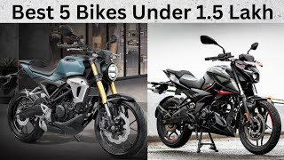 Best 5 Bikes Under 15 Lakhs 🔥🔥🔥 Top 5 Bikes Under 15 Lakhs in India 👑👑👑 [upl. by Nelleeus605]