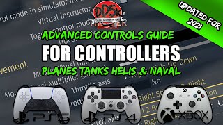 War Thunder Updated 2021 Advanced Controls for Controller Players PS4 PS5 XBOX [upl. by Ynaoj56]