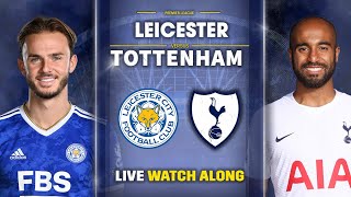 Leicester Vs Tottenham TottenhamAway • Premier League LIVE WATCH ALONG [upl. by Aihselef441]