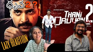 Thani Oruvan 2 Announcement  Lazy REACTION  Mohan Raja  Jayam Ravi  Nayanthara  Dhruva 2 [upl. by Pedaias]