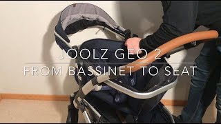 Joolz Geo 2 How to Switch from the Bassinet to the Seat [upl. by Clarice934]