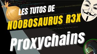 Apprenez à vous servir de Proxychains en 5 minutes chrono  Cest parti [upl. by Haimrej668]