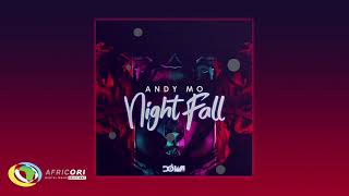 Andy Mo  Night Fall Official Audio [upl. by Garrik]