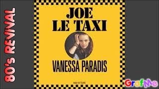 VANESSA PARADIS quot Joe le taxi quot Extended Mix [upl. by Remus]