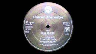 Sharon Forrester  love inside original mix [upl. by Malet113]