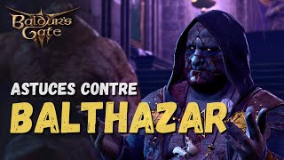 Vaincre Balthazar facilement  Baldurs Gate 3 [upl. by Einal]