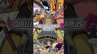 Part 2  Classement des races les plus puissantes  🤔😱 onepiece anime manga [upl. by Dino]