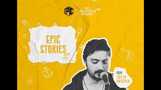 Epic Stories ft Asfar Hussain SG2A [upl. by Ev]