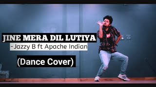 Jine Mera Dil Lutiya  Jazzy B ftApache Indian  Dance Video  Freestyle By Anoop Parmar [upl. by Kung279]