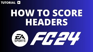 How to score headers in FC 24 [upl. by Raff]