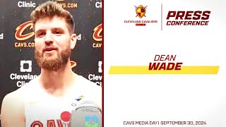 Healthy Dean Wade Contends Role Will Be To Make Open Shots On Kenny AtkinsonLed Cavaliers [upl. by Nemhauser]