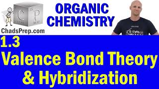 13 Valence Bond Theory and Hybridization  Organic Chemistry [upl. by Elliott]