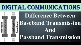 Difference Between Baseband Transmission And Passband Band pass Transmission [upl. by Ahiel]