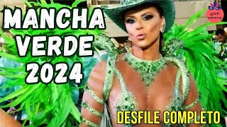 MANCHA VERDE 2024  DESFILE COMPLETO HD [upl. by Eidua]