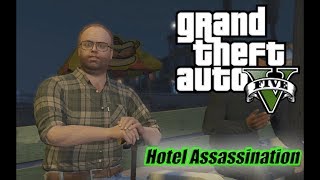 GTA 5 l Mission 24 Hotel Assassination Franklin amp Lester [upl. by Neelyhtak712]