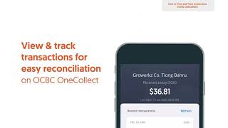 OCBC OneCollect  How to View and Track transactions [upl. by Aloivaf]