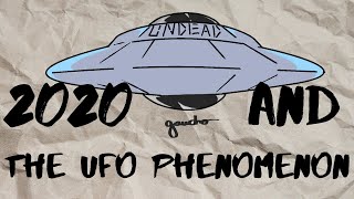 2020 UFO Phenomenon Moving Forward [upl. by Awhsoj971]