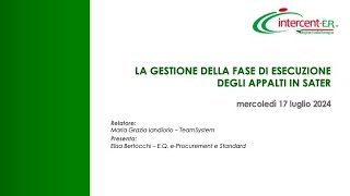 Webinar quotLa gestione della fase di esecuzione degli appalti in SATERquot [upl. by Bernetta]