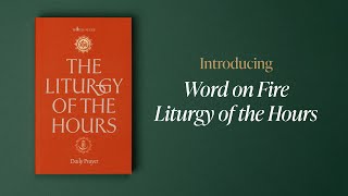 Introducing the Word on Fire Liturgy of the Hours [upl. by Kimbell710]