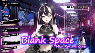 心桃魅夢Mion Kokomo Cover｜Blank Space  Taylor Swift [upl. by Areek]