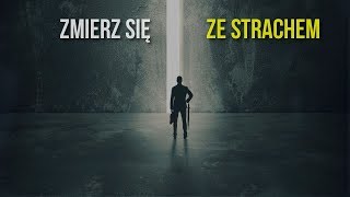 Zmierz się ze strachem  film motywacyjny [upl. by Irafat]