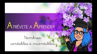 NOMBRES CONTABLES E INCONTABLES EN ESPAÑOL [upl. by Diad636]