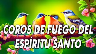 Coros De Fuego Del Espíritu Santo 🙏🏻 Coros Viejitos Pero Bonitos 🕊 Coros Pentecostales [upl. by Cacilie97]