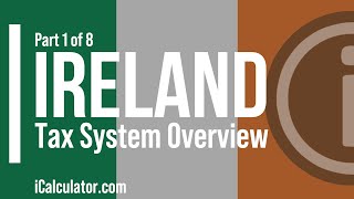 Ireland Tax Tax System Overview [upl. by Ron]