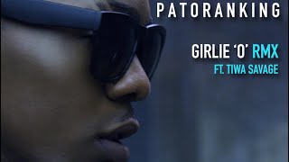 Patoranking ft Tiwa Savage  Girlie O Remix Lyrics [upl. by Noiraa]