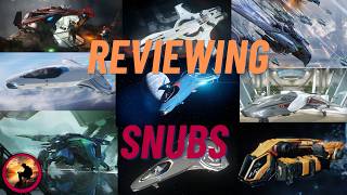 Comprehensive Snub Review  Star Citizen [upl. by Akcirehs]