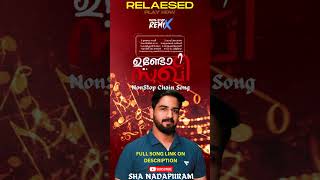 അഴകാർ മുഹമ്മദിൻ ശീലവും കോലവും  ഷാ നാദാപുരം NONSTOP CUT SONG shanadapuram [upl. by Akinajnat]