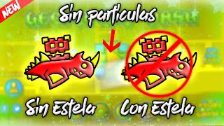 TEXTURE PACK SIN PARTICULAS Y SIN ESTELA All Graphics Android amp Steam  Geometry Dash 211 [upl. by Suchta]