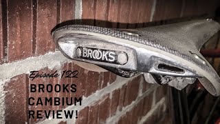 Episode 122  Brooks Cambium Review [upl. by Aissyla]