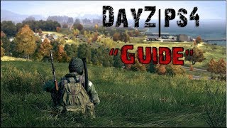 DayzPS4  Помощь новичкам [upl. by Nilauqcaj]